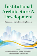 Institutional architecture and development: responses from emerging powers
