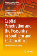 Capital penetration and the peasantry in Southern and Eastern Africa: neoliberal restructuring