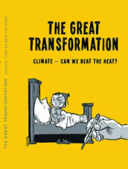The great transformation: climate - can we beat the heat? 