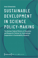 Sustainable development in science policy-making: the German Federal Ministry of Education and research's policies for international cooperation in sustainability research