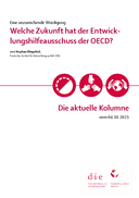 Welche Zukunft hat der Entwicklungshilfeausschuss der OECD?