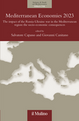 Cover: "Trade policy and food security in turbulent times", Aboushady, Nora und Chahir Zaki (2023), in: Salvatore Capasso / Giovanni Canitano (eds.), Mediterranean Economies 2023 - The impact of the Russia-Ukraine war in the Mediterranean region: the socio-economic consequences, Bologna: Il Mulino, Seiten 141-171