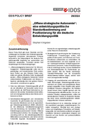 „Offene strategische Autonomie“: eine entwicklungspolitische Standortbestimmung und Positionierung für die deutsche Entwicklungspolitik